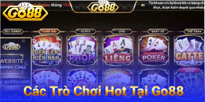 Các Trò Chơi Hot tại Go88