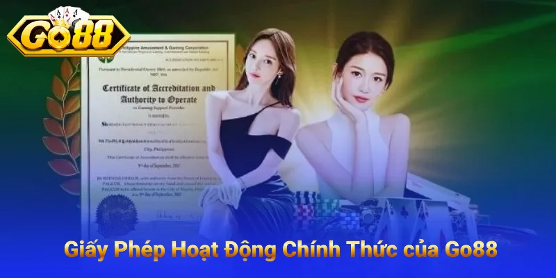 Giấy Phép Hoạt Động Chính Thức của Go88