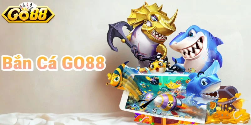 Bắn Cá Go88 | Thử Sức Săn Thưởng Dưới Đại Dương Xanh