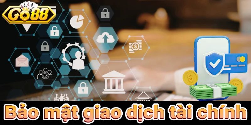 Bảo mật giao dịch tài chính